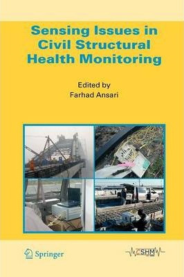 Libro Sensing Issues In Civil Structural Health Monitorin...