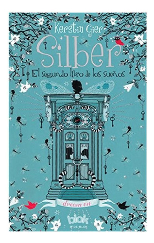 Libro - Silber El Segundo Libro De Los Sueños Caba