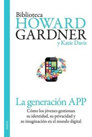 Generacion App, La - Como Los Jovenes Gestionan Identidad,pr