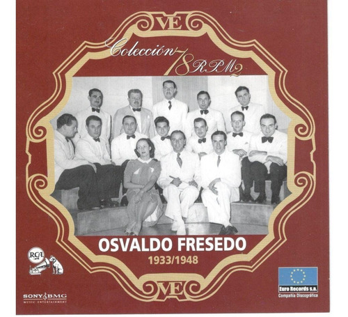 Cd Osvaldo Fresedo - 1933/1948 Colección 78 Rpm
