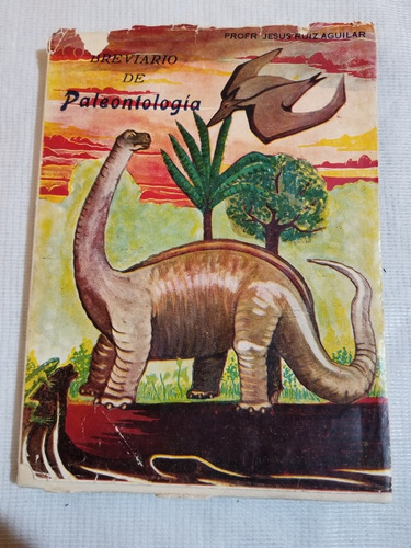 Breviario De Paleontologia - Ruiz Aguilar