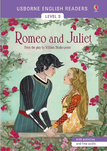 Romeo And Juliet - Usborne English Readers Level 3