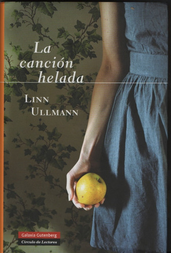 La Canción Helada.  Linn  Ullmann.  Tapas Duras.  Oferta!!