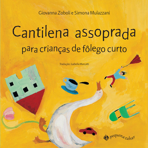 Cantilena assoprada para crianças de fôlego curto, de Zoboli, Giovanna. Editorial Editora Schwarcz SA, capa mole em português, 2014