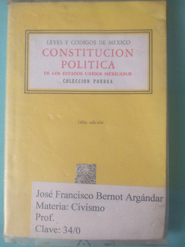 Constitución Política De Los Estados Unidos Mexicanos