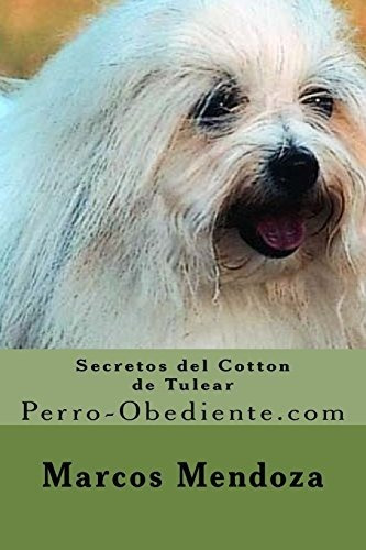 Secretos Del Cotton De Tulear: Perro-obediente.com