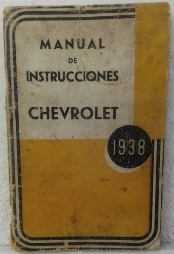 Manual 100% Original De Usuario:  Chevrolet 1938
