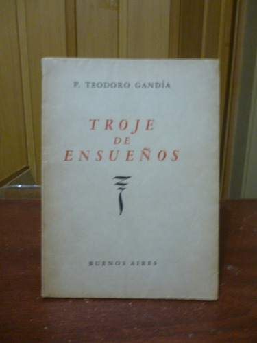 Troje De Ensueños - P. Teodoro Gandía