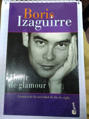 Boris Izaguirre - Morir De Glamour