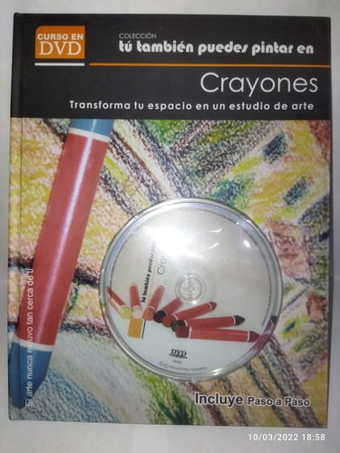 Tu Tambien Puedes Pintar En Crayones