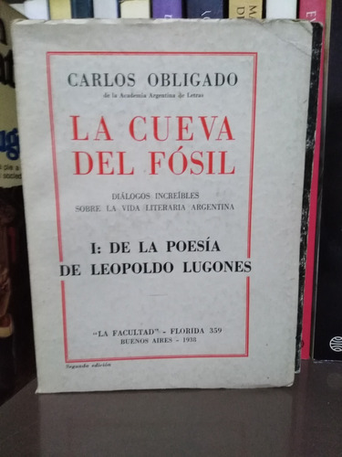 La Cueva Del Fosil Diálogos Increíbles Sob - Carlos Obligado
