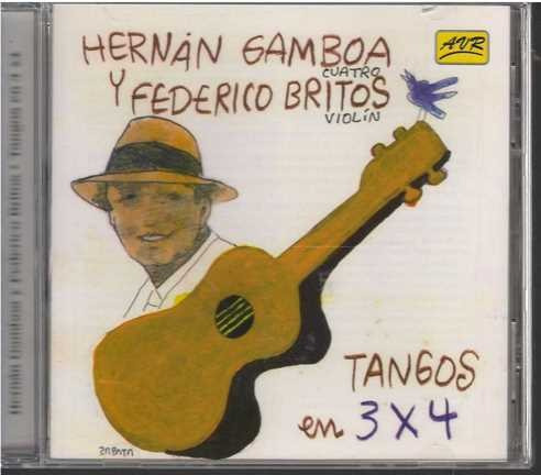 Cd - Hernan Gamboa Y Federico Britos / Tangos En 3x4