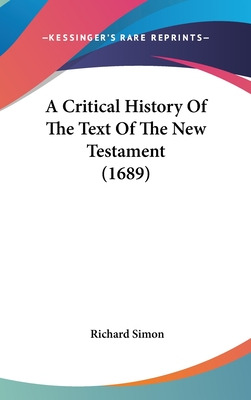 Libro A Critical History Of The Text Of The New Testament...