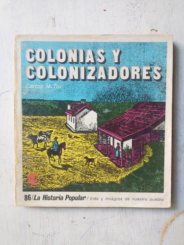 Colonias Y Colonizadores Carlos M. Tur