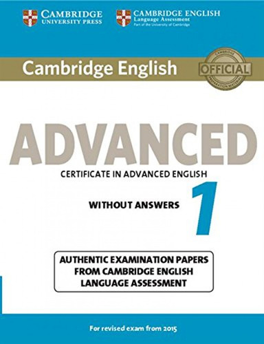 Cambridge English Advanced 1 Revised Exam. Student Without