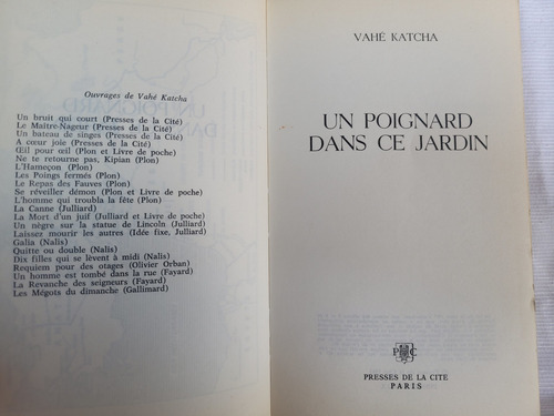 Un Poignard Dans Ce Jardin Vahe Katchka Presses De La Cite