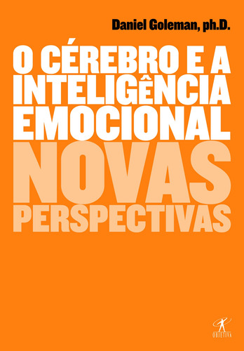 Livro O Cérebro E A Inteligência Emocional