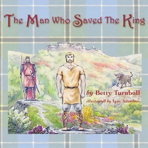 The Man Who Saved The King, De Betty Turnbull. Editorial Light Messages, Tapa Blanda En Inglés