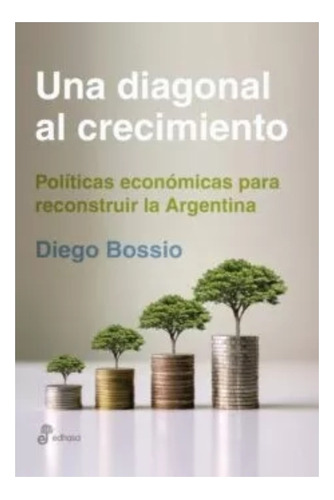 Una Diagonal Al Crecimiento Diego Bosnio Usado Joya