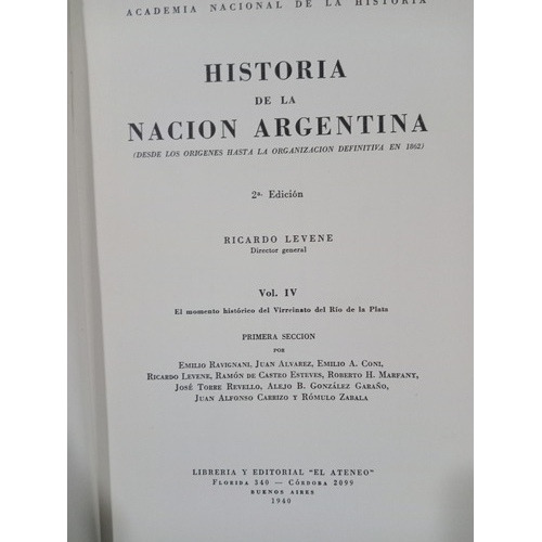 Historia De La Nación Argentina: Vol. 4: 1 Y 2, R. Levene 