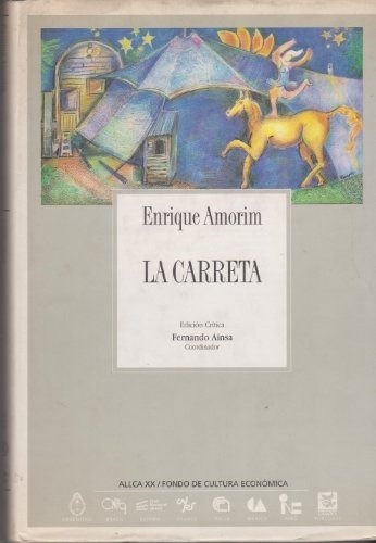 La Carreta, De Amorìn, Enrique. Editorial Colección Archivos En Español