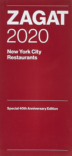 Book : Zagat 2020 New York City Restaurants Special 40th...