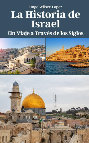 Libro: La Historia De Israel: Un Viaje A Través De Los Siglo