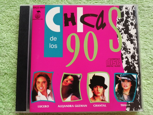 Eam Cd Chicas De Los 90 1992 Thalia Lucero Alejandra Chantal