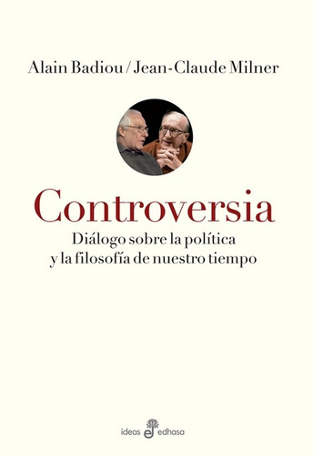 Controversia  - Badiou, Milner