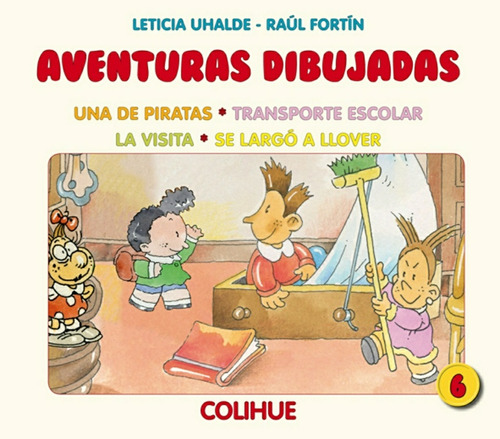 Aventuras Dibujadas 6 - Uhalde Leticia-fortin Raul