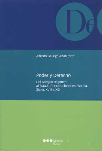 Libro Poder Y Derecho. Del Antiguo Régimen Al Estado Consti