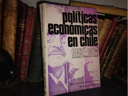 Políticas Económica En Chile 1950 1979 - Ffrench-davis