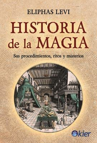 Historia De La Magia - Eliphas Levi - Libro Envio Rapido