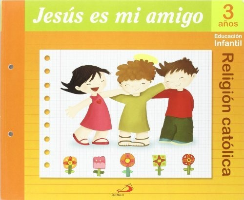  04 Jesus Es Mi Amigo 3 Anos Proyecto Mana  - 