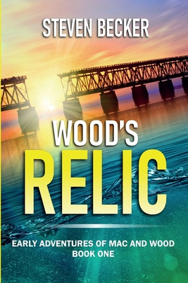 Libro Wood's Relic: An Early Mac Travis Adventure - Becke...