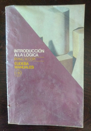 Irving M. Copi Introducción A La Lógica /p