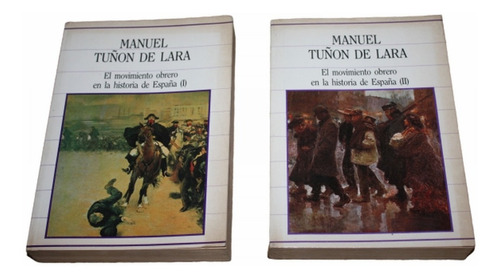 Tuñon De Lara El Movimiento Obrero En La Historia De España