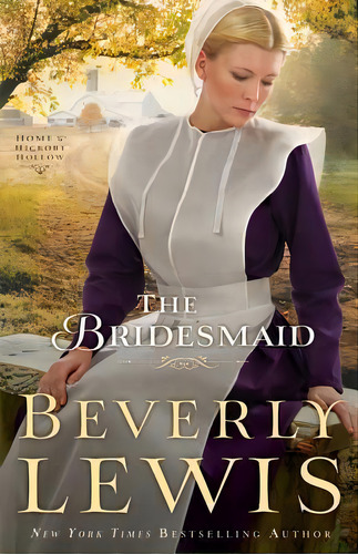 The Bridesmaid, De Beverly Lewis. Editorial Baker Publishing Group, Tapa Blanda En Inglés