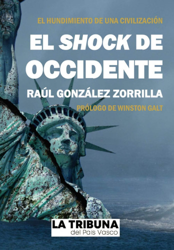 Libro: El Shock De Occidente (spanish Edition)