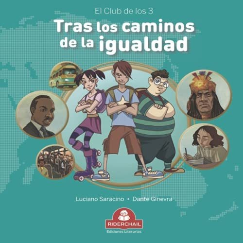 Tras Los Caminos De La Igualdad - 2 Ed - El Club De Los Tres