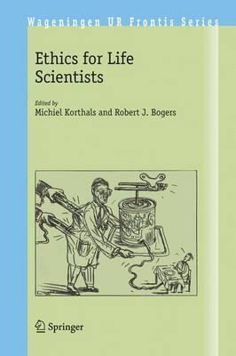 Libro Ethics For Life Scientists - Michiel Korthals
