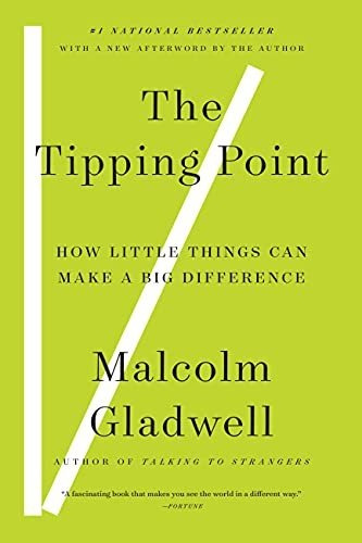 Book : The Tipping Point How Little Things Can Make A Big..