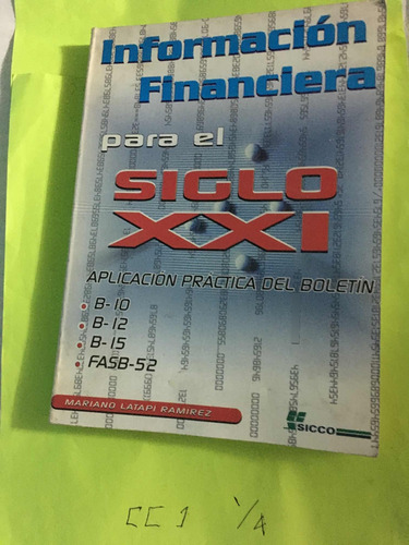 Información Financiera Para El Siglo Xxi. Mariano Latapi (Usado)