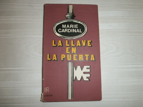 La Llave En La Puerta Marie Cardinal Editorial Losada Sa ´73