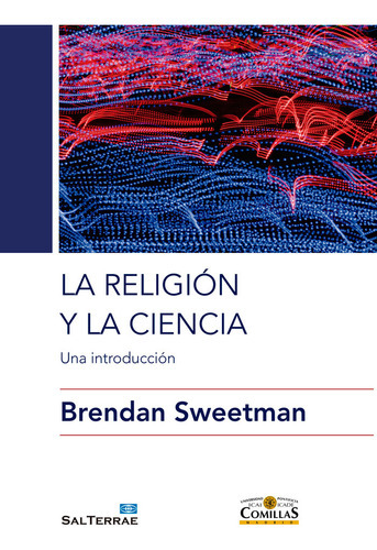 La Religiãâ³n Y La Ciencia, De Sweetman, Brendan. Editorial Salterrae, Tapa Blanda En Español