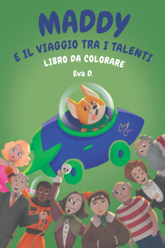 Libro: Maddy E Il Viaggio Tra I Talenti - Libro Da Colorare