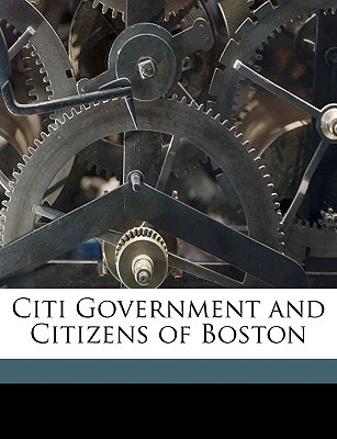 Libro Citi Government And Citizens Of Boston - Clarke, Ja...