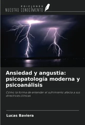 comprar Ansiedad Y Angustia: Psicopatologia Moderna Y Psicoanalisis: