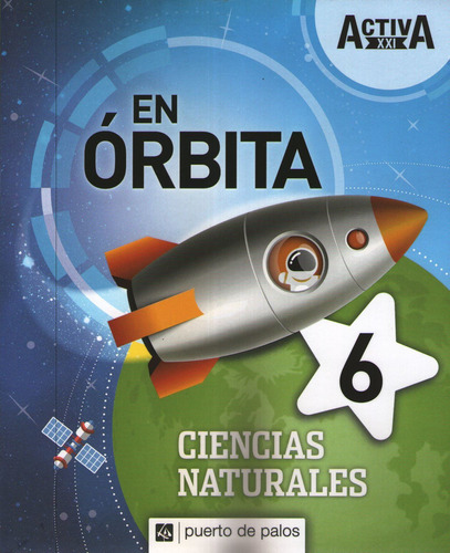 Ciencias Naturales 6 Nacion - En Orbita Activa Xxi