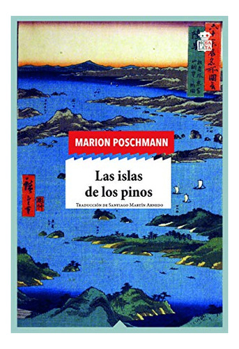 Libro Las Islas De Los Pinos  De Poschmann, Marion